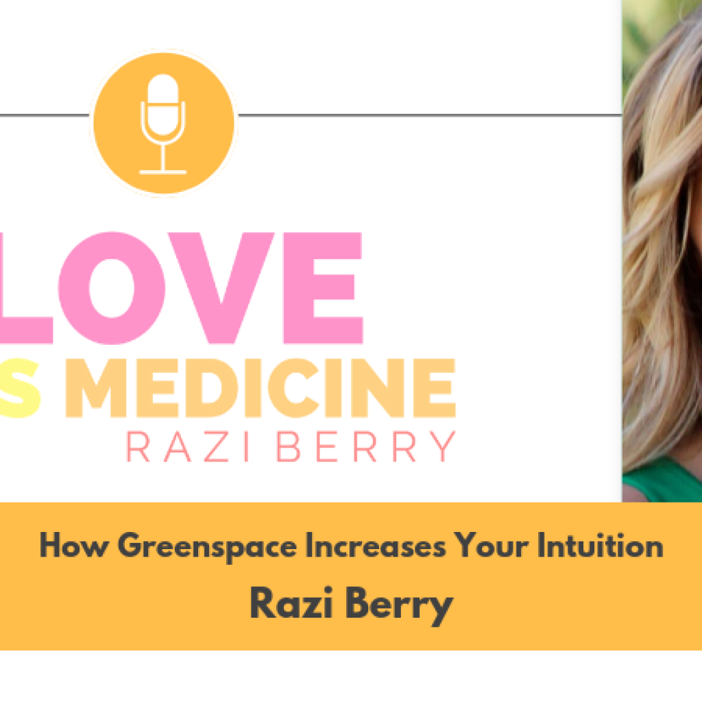 004_ How Greenspace Increases Your Intuition