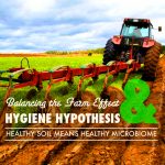 Balancing the Farm Effect and the Hygiene Hypothesis