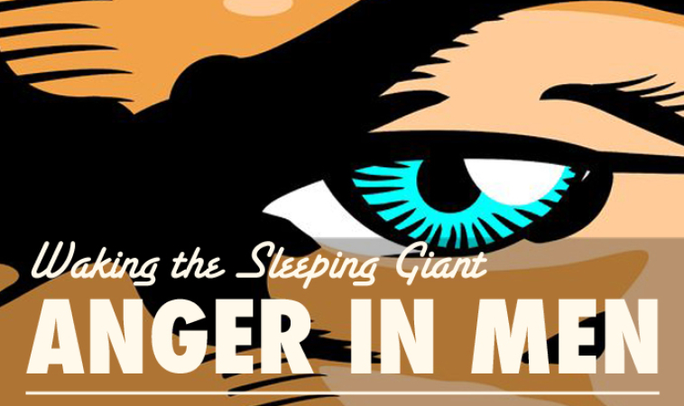 Waking the Sleeping Giant: Anger in Men