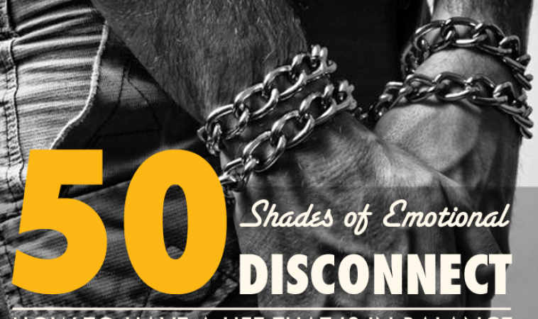 50 Shades of Emotional Disconnect