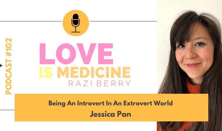 102: Being An Introvert In An Extrovert World w/ Jessica Pan