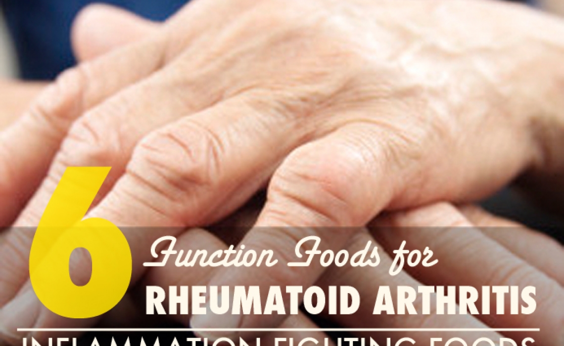 6 Functional Foods for Rheumatoid Arthritis
