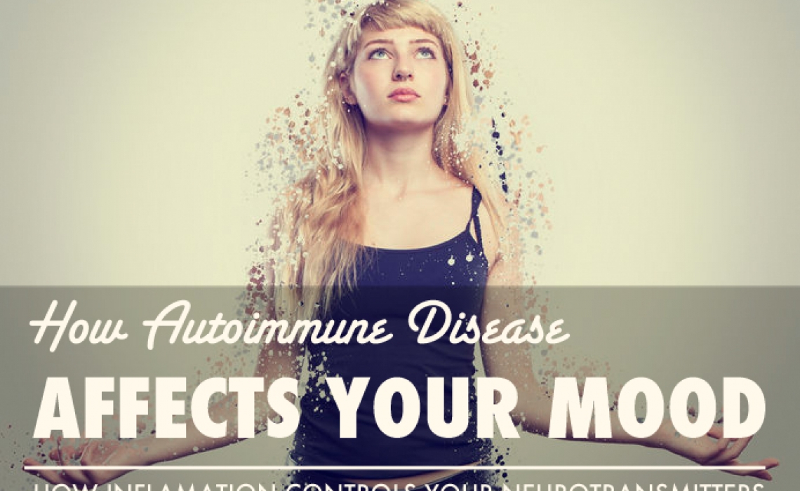 How Autoimmune Disease Affects Your Mood