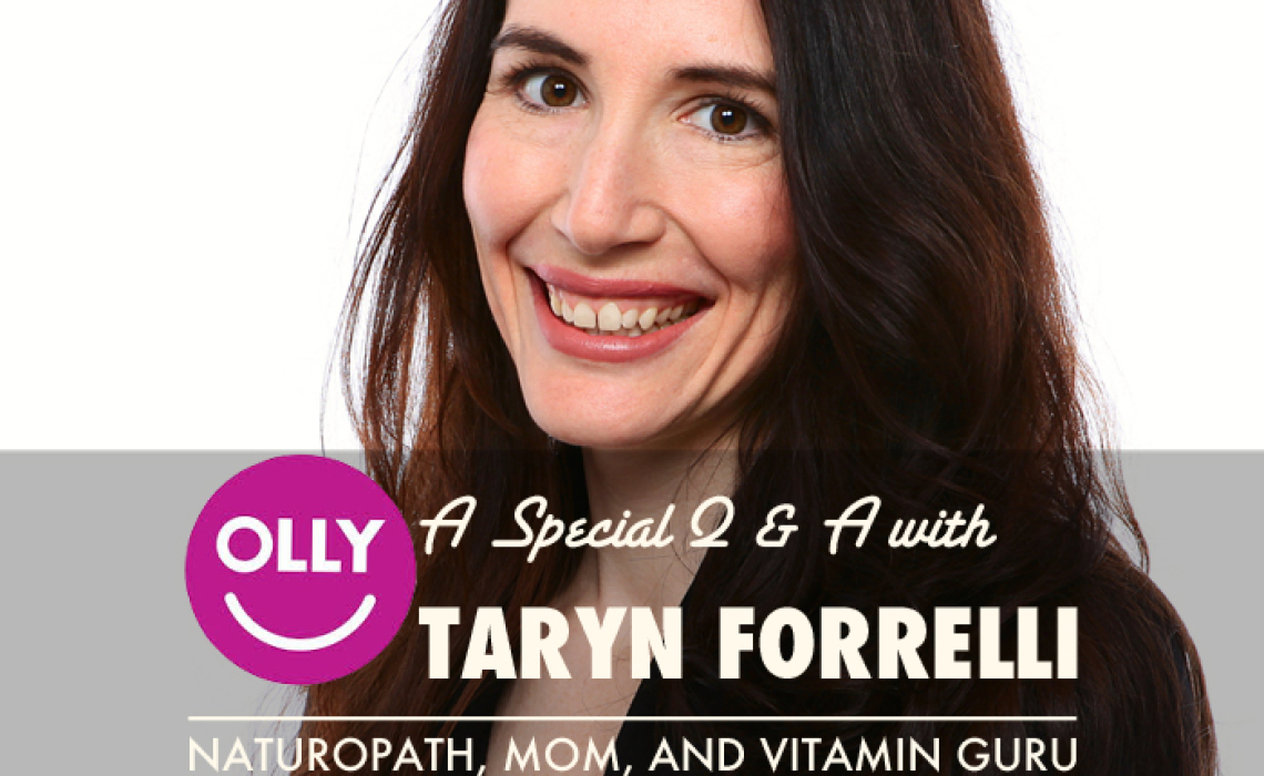 A Special Q & A with Taryn Forrelli of OLLY Vitamins
