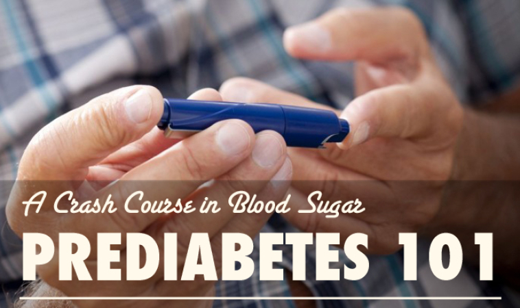 Prediabetes 101