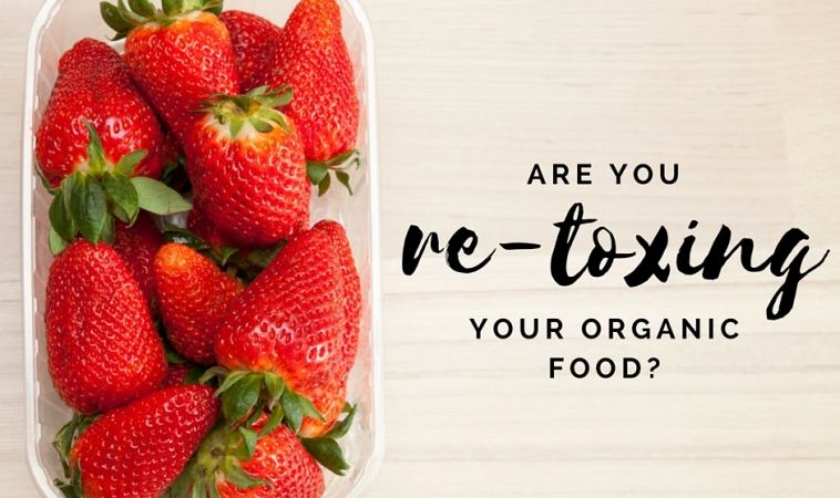 Are You “Re-Toxing” Your Expensive Organic Groceries? Why Utensils, Cookware and Food Storage Matter